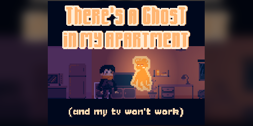 Cover image for There's a ghost in my apartment ( and my tv won't work )