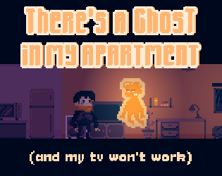Cover image for There's a ghost in my apartment ( and my tv won't work )