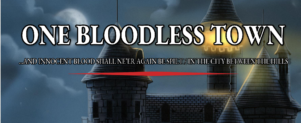 One Bloodless Town