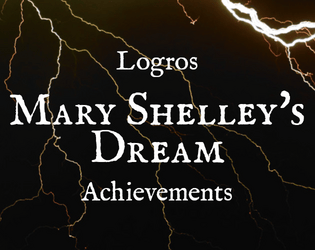 Logros Mary Shelley's Dream  