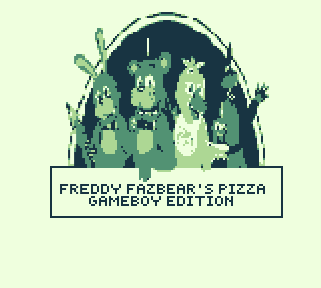 Freddy Fazbear's Pizza Gameboy Edition
