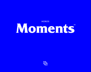Moments™   - A simple RPG by Horos. 