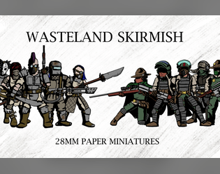 Wasteland Skirmish - Paper Minis  