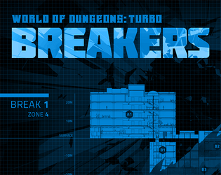 World of Dungeons : Turbo Breakers   - WoD Turbo Breakers est un jeu de rôle d'exploration de donjons à l'époque moderne, créé par John Harper 