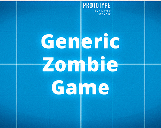 Generic Zombie Game