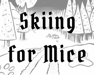 Paws for Thought: Skiing for Mice  