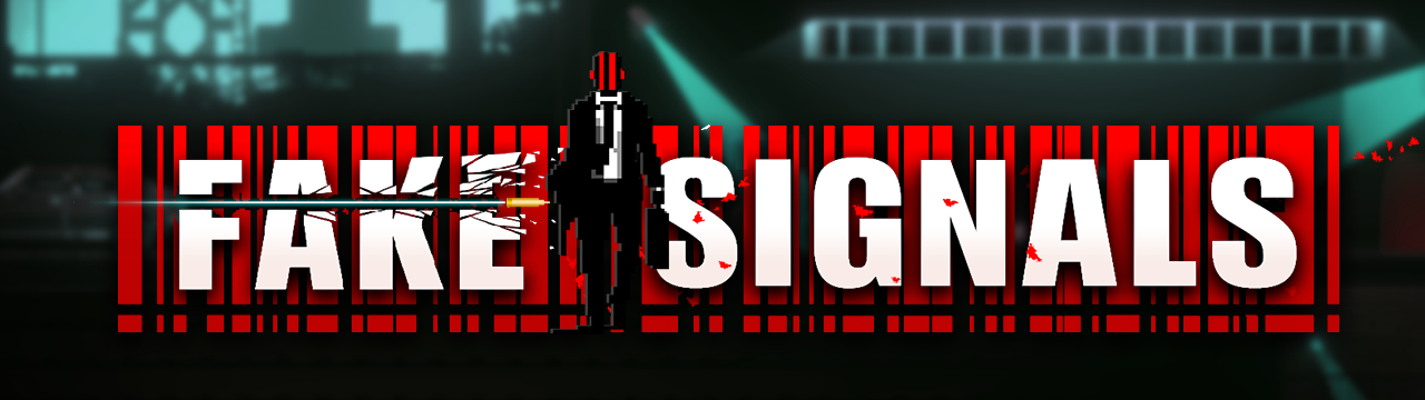 Cover image for FAKE SIGNALS
