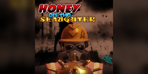 Cover image for Honey On the Slaughter