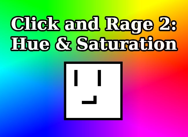 Click and Rage 2: Hue & Saturation cover art