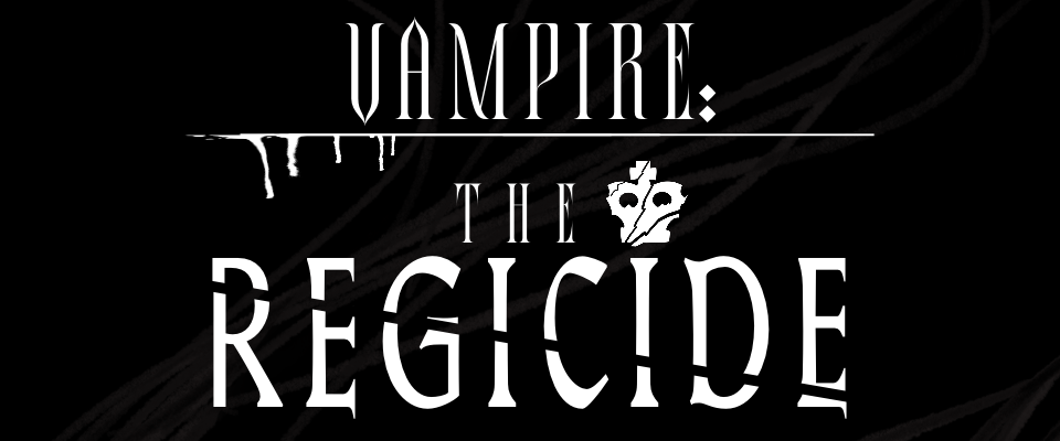 Vampire: the Regicide