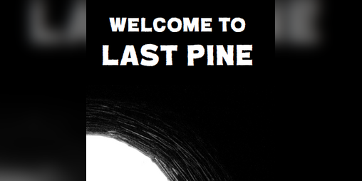 Cover image for Welcome to Last Pine (and other hunts): 3 Hunts for Bump in the Dark RPG