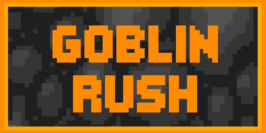 Goblin Rush