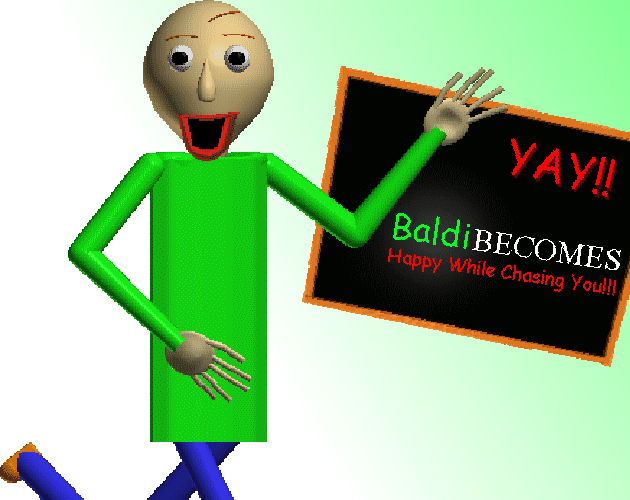 Baldi Becomes Happy While Chasing You!! cover