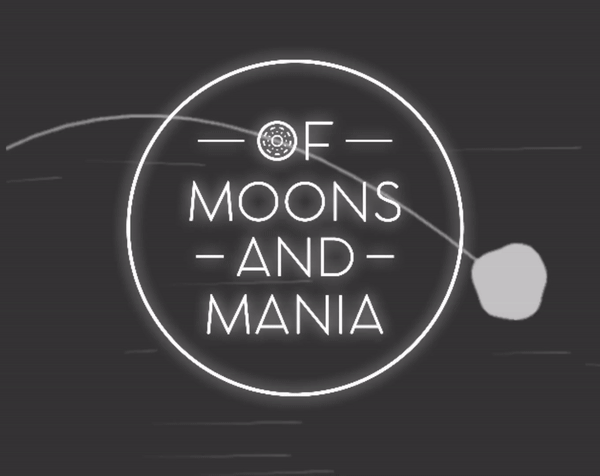 Cover image for Of Moons and Mania