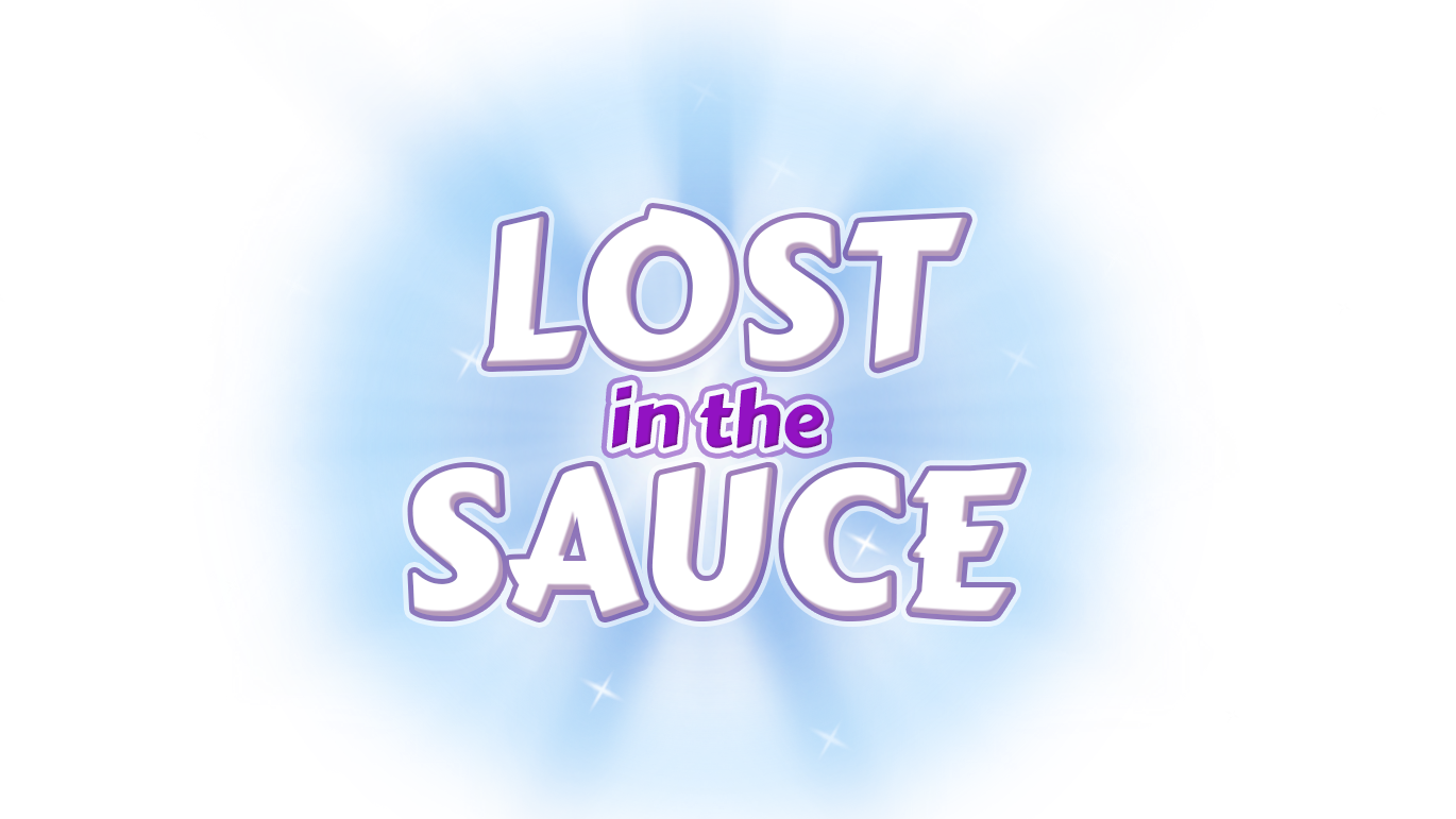Lost in the Sauce
