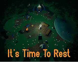 It's Time To Rest