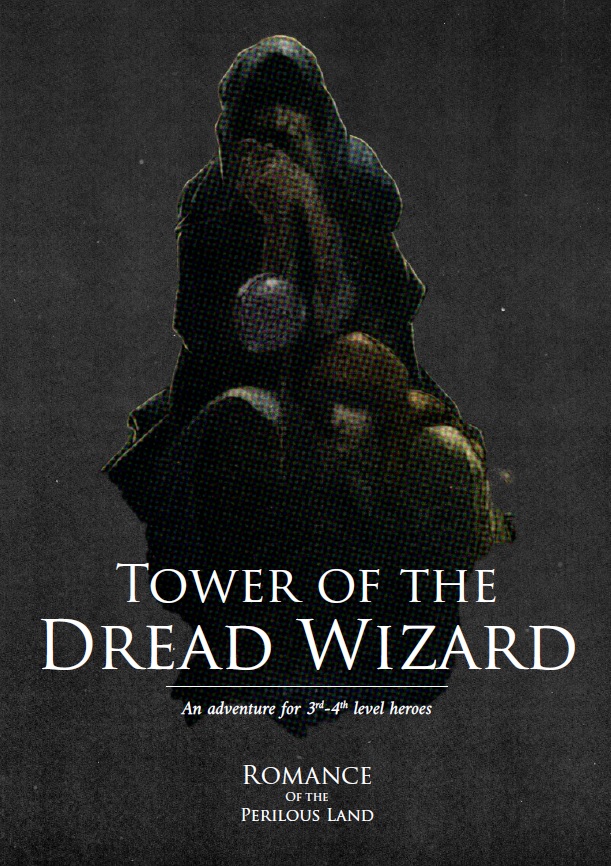 Cover image for Tower of the Dread Wizard: Romance of the Perilous Land Adventure