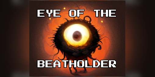 Cover image for Eye of the Beatholder