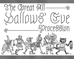 The Great All Hallows' Eve Procession   - An Halloween themed adventure for Old School Essential 