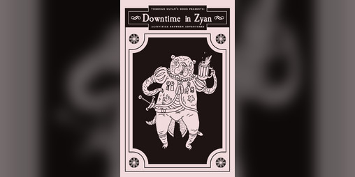 Cover image for Downtime in Zyan