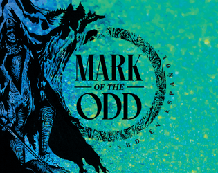 SRD -  Mark of the odd [es]   - SRD en español de la Mark of the odd 