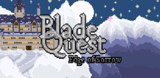 Blade Quest: Edge of Sorrow
