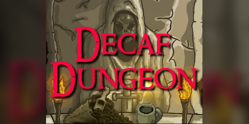 Cover image for Decaf Dungeon: A Boss Battle