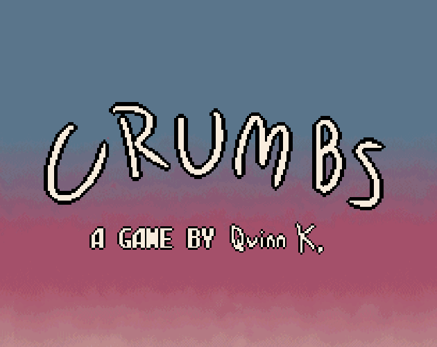 Crumbs By Quinn K 