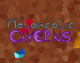 Melancholic Caverns