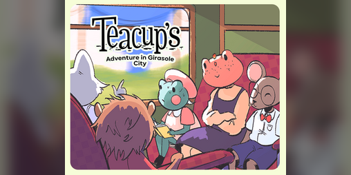 Cover image for Teacup's Adventure in Girasole City
