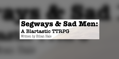 Cover image for Segways & Sad Men