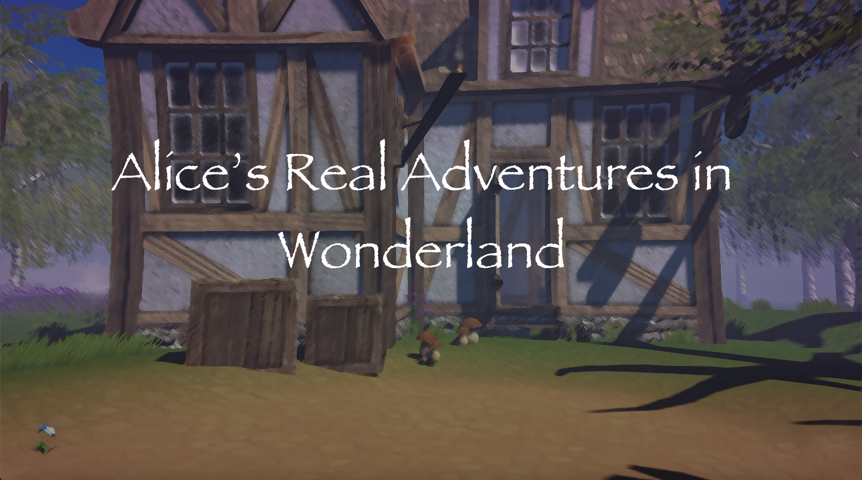 Alice's Real Adventures in Wonderland