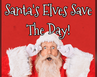 Santa's Elves Save The Day!  