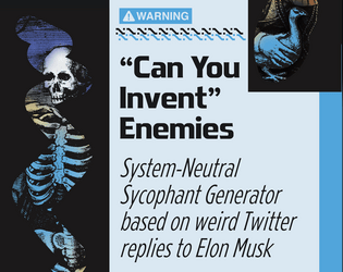Can You Invent Enemies   - System-Neutral Sycophant Generator 