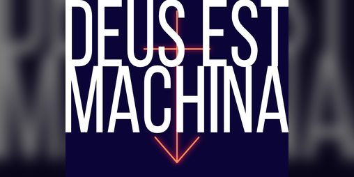Cover image for DEUS EST MACHINA