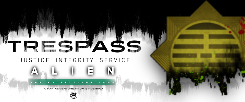 Trespass - An Alien RPG Scenerio