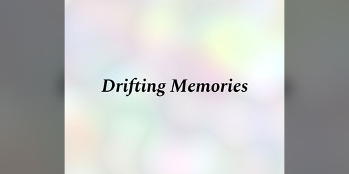 Cover image for Drifting Memories