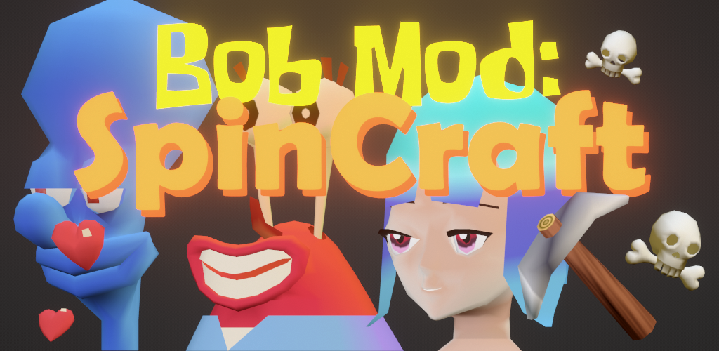 Bob Mod: SpinCraft