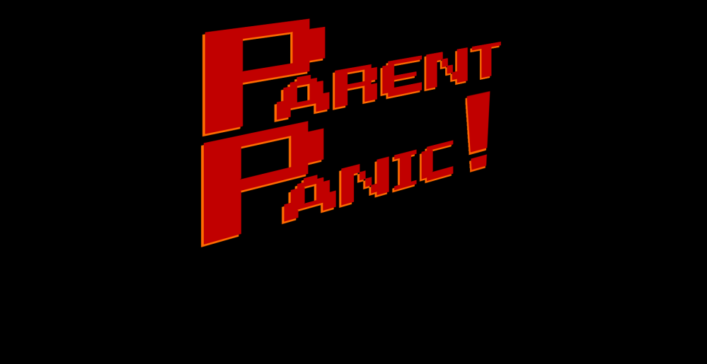 Parent Panic!