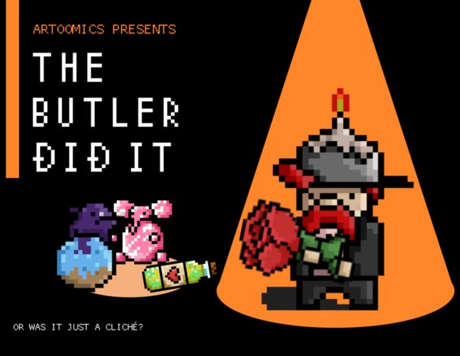 The Butler Did It