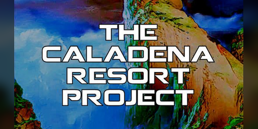 Cover image for The Caladena Resort Project
