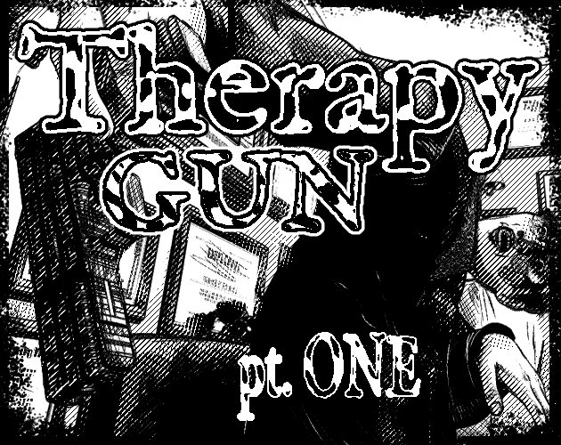 Therapy Gun Part 1 by Zach Hazard Vaupen // Emo Sludge