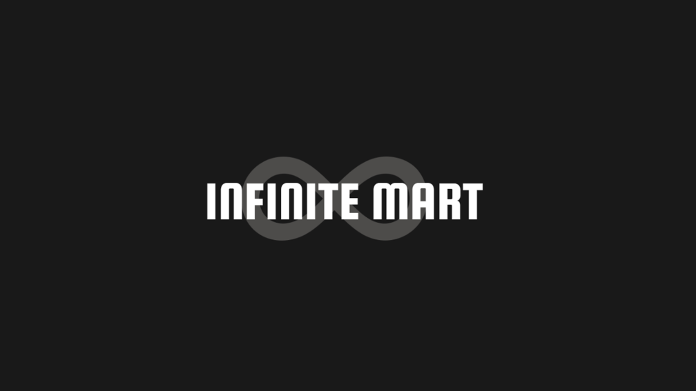 Infinite Mart