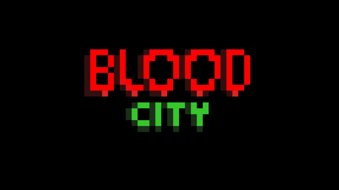 BLOOD CITY