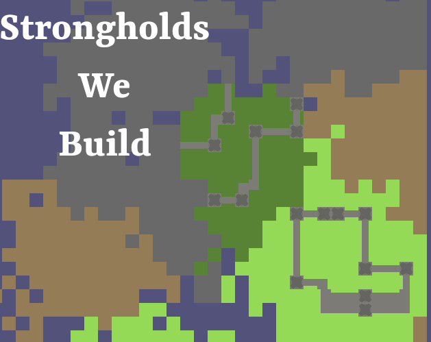 Strongholds We Build