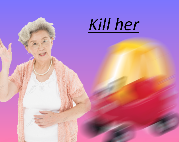 hit grandma with a car