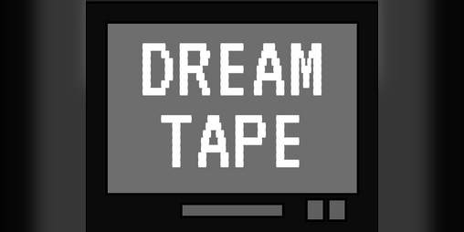 Comments - Dream Tape by Lyca, Yaka9, PaatR, Uniixel, Acerbus