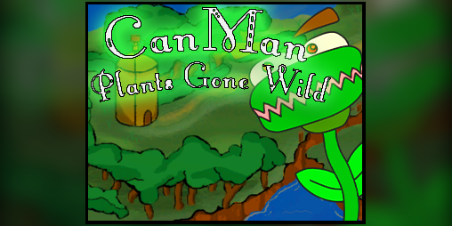 Cover image for Canman: Plants Gone Wild