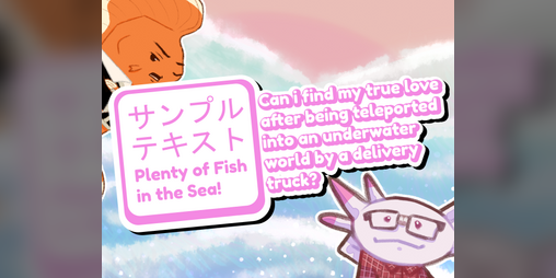 Cover image for Plenty of fish in the sea! Can I find my true love after being teleported into an underwater world by a delivery truck?