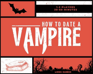 How To Date A Vampire   - A Pamphlet RPG 
